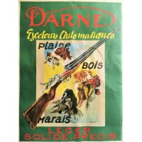 ANTIQUITES AFFICHE PUBLICITAIRE ORIGINALE ANNEES 1970 EN PAPIER 77/57cm SOCIETE DARNE FUSIL CHASSE TUE NET ET LOIN - France XXè 