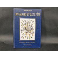 DOCUMENTATION DES SABRES ET DES EPEES   par MICHEL PETARD  TOME 1  Troupe à Cheval de Louis XIV à l'Empire {PRODUCT_REFERENCE} -